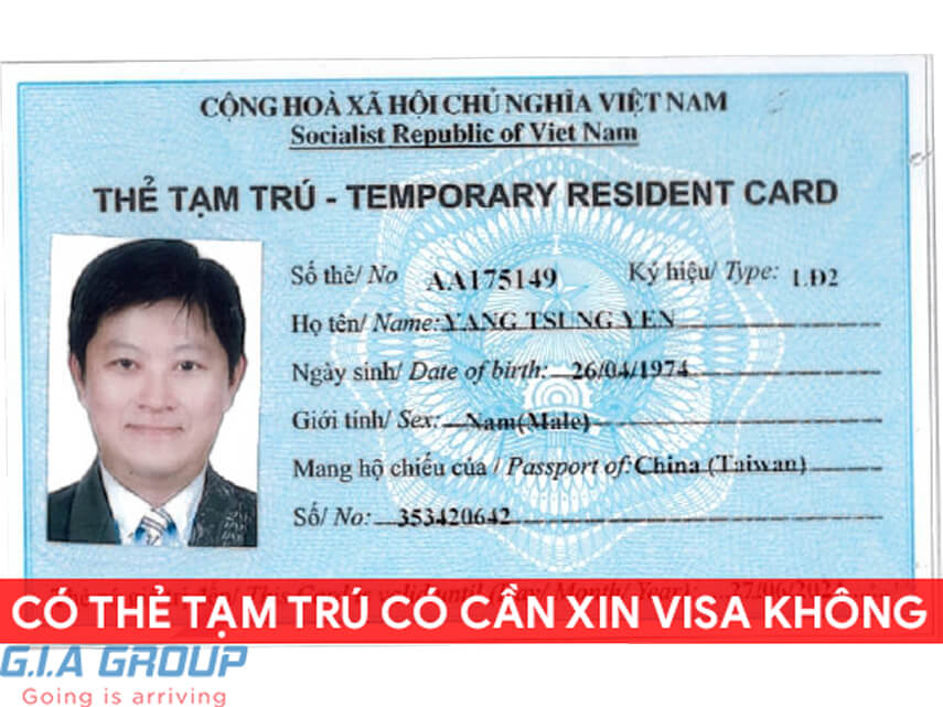 có thẻ tạm trú có cần xin visa không