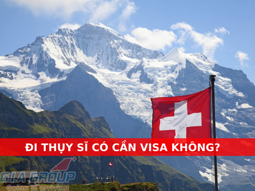 đi thụy sĩ có cần visa không