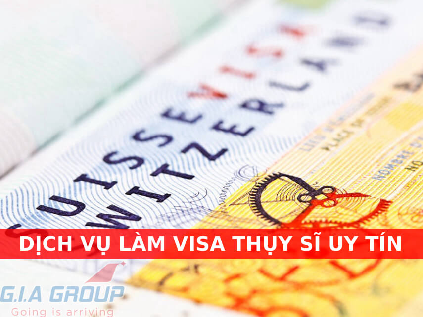 dịch vụ làm visa thụy sĩ uy tín